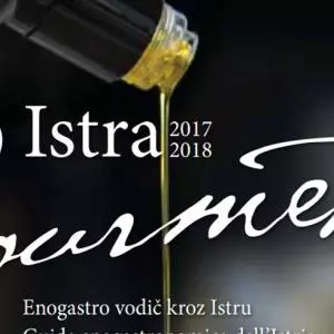 Predstavljeno novo izdanje eno-gastro vodiča - Gourmet Istra 2017/2018