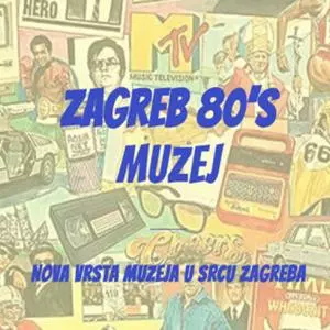 Otvoren Muzej Zagreb 80 koji posjetitelje vraća u zlatno doba 80-ih godina