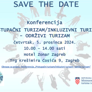 Najavljena konferencija "Pristupačni turizam/Inkluzivni turizam – Održivi turizam"